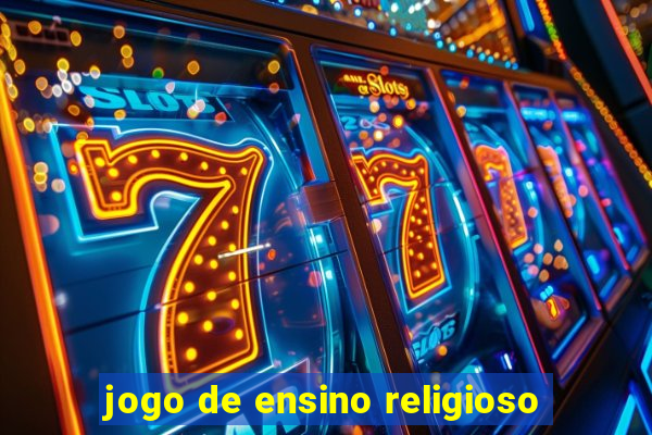 jogo de ensino religioso